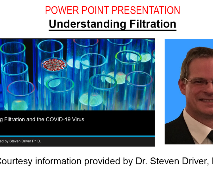Understanding Filtration By Dr. Steven Driver